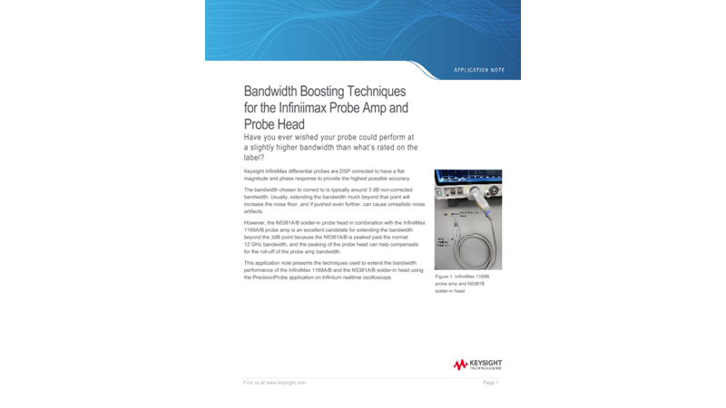 Bandwidth Boosting Techniques for the Infiniimax Probe Amp and Probe Head